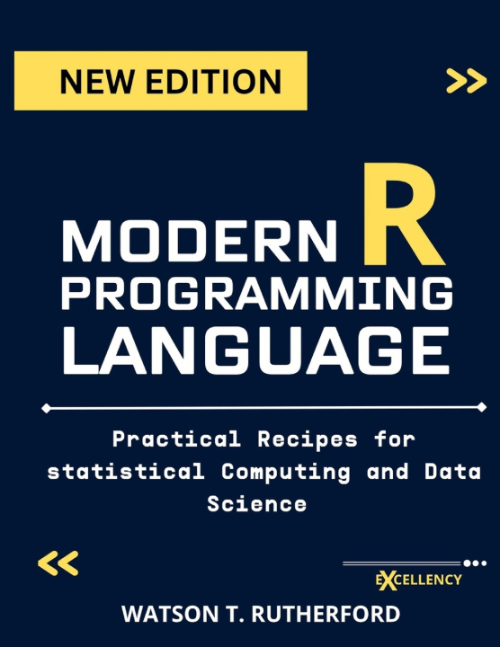 Kniha MODERN R PROGRAMMING LANGUAGE WATSON T. RUTHERFORD
