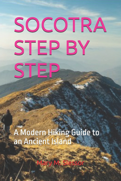 Book SOCOTRA STEP BY STEP Mary M. Slessor