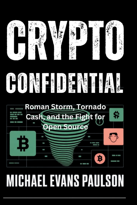 Kniha Crypto Confidential Michael Evans Paulson