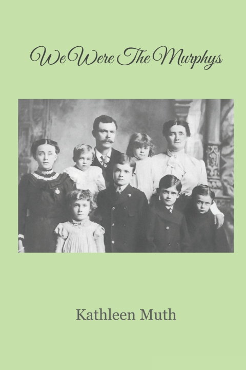 Book We Were The Murphys Kathleen Muth