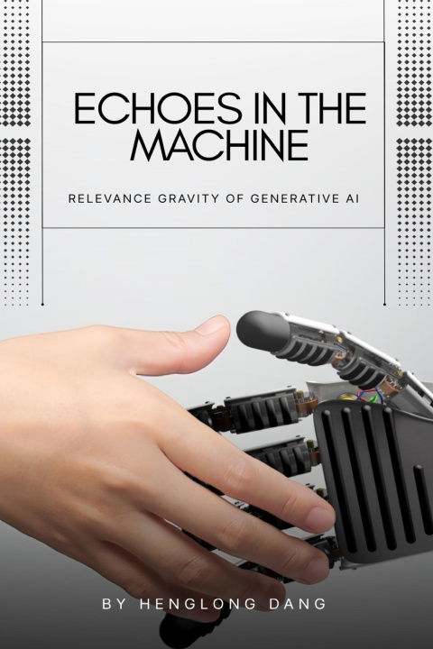 Könyv Echoes in the Machine Henglong Dang