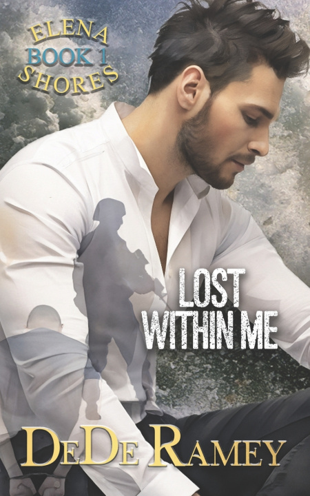 Kniha Lost Within Me DeDe Ramey