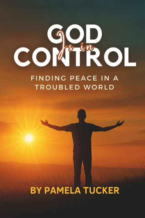 Knjiga GOD Is In Control Pamela Tucker