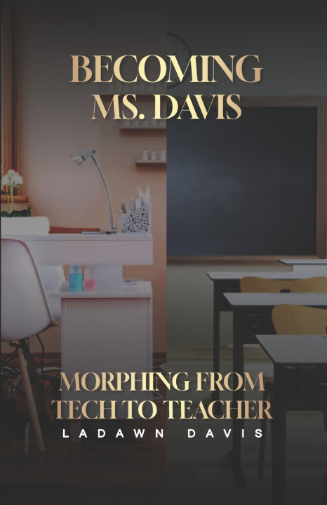 Kniha Becoming Ms.Davis LaDawn Davis