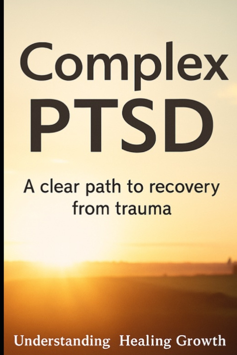 Book Complex PTSD recovery Aaron Pursley