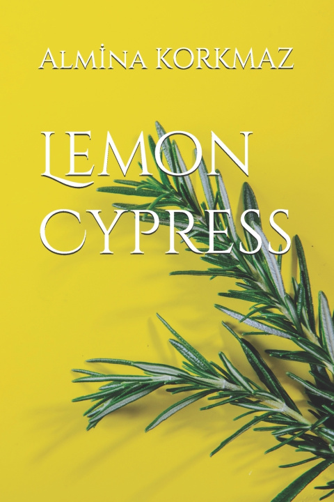 Kniha Lemon Cypress Almina KORKMAZ