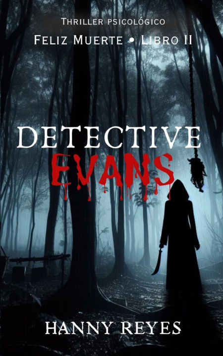 Knjiga DETECTIVE EVANS Hanny Reyes