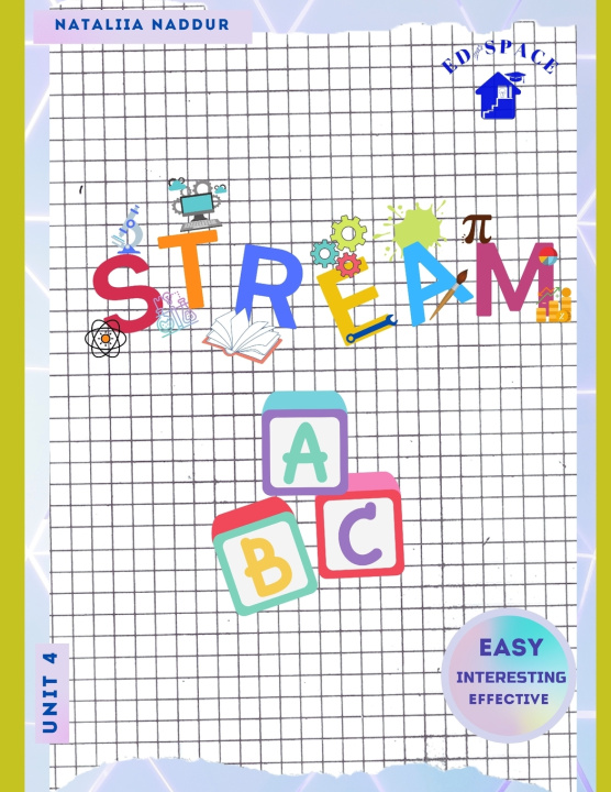 Könyv STREAM ABC Unit 4 Nataliia Victor Naddur