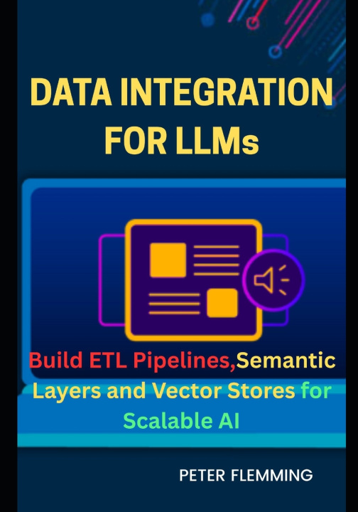 Kniha Data Integration for LLMs Peter Flemming