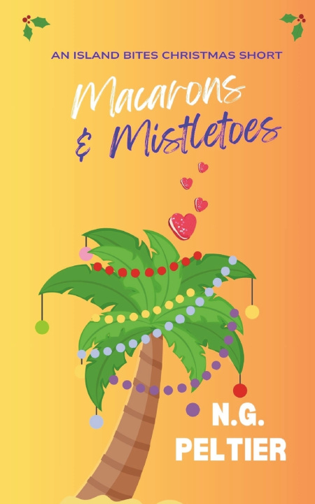 Kniha Macarons & Mistletoes N.G. Peltier