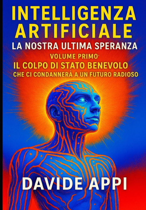 Kniha Intelligenza Artificiale. La Nostra Ultima Speranza Davide Appi