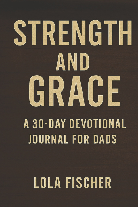Knjiga Strength And Grace Lola Fischer