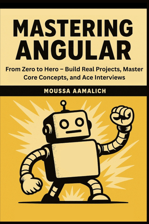 Könyv Mastering Angular MOUSSA AAMALICH