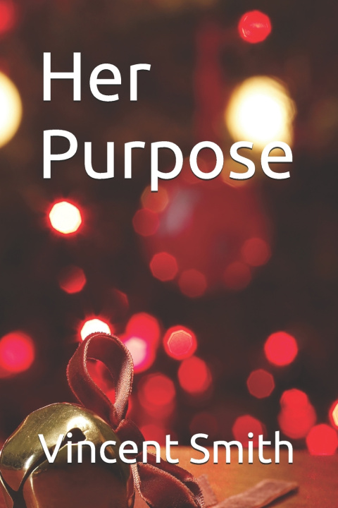 Knjiga Her Purpose Vincent Smith