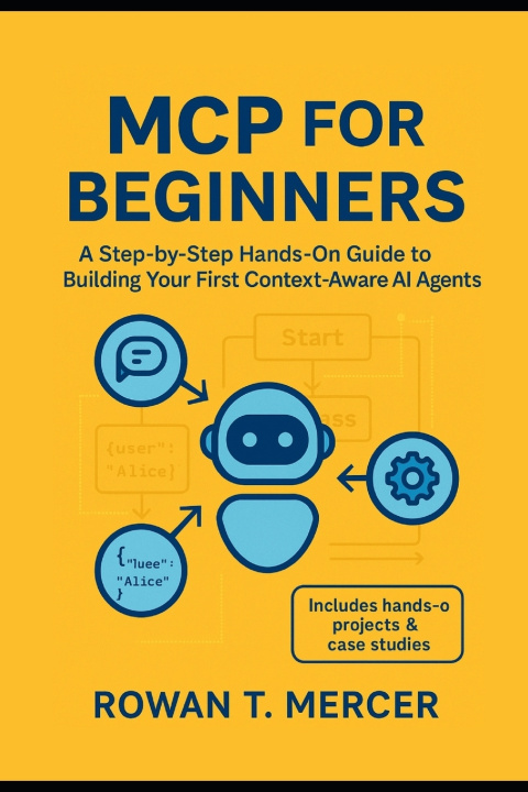 Könyv MCP for Beginners Rowan T. Mercer