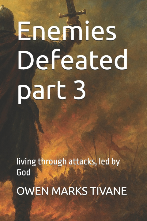 Knjiga Enemies Defeated part 3 OWEN MARKS TIVANE