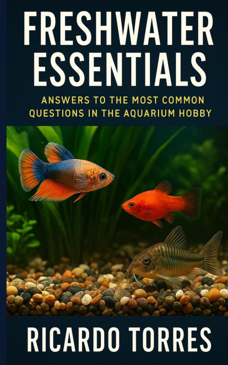 Kniha Freshwater Essentials Ricardo Torres