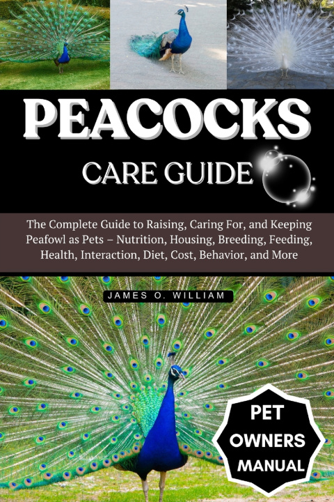 Kniha PEACOCKS CARE GUIDE JAMES O. WILLIAM