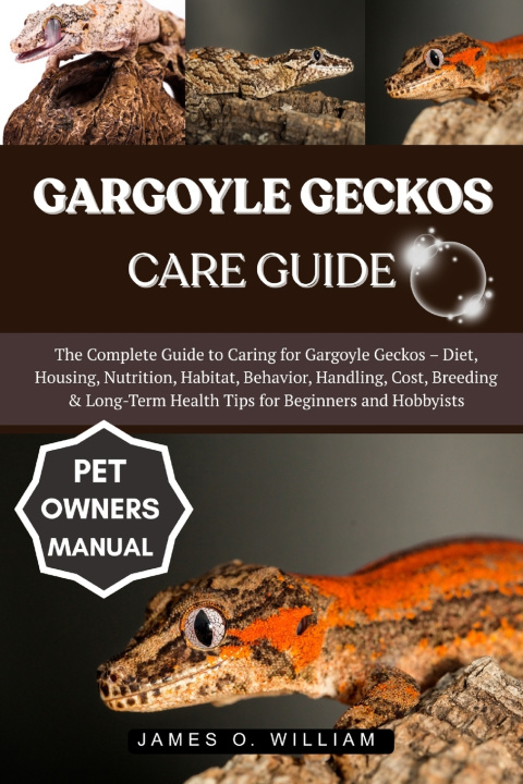 Kniha GARGOYLE GECKOS CARE GUIDE JAMES O. WILLIAM