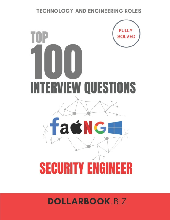 Könyv Top 100 Security Engineer Interview questions DollarBook .biz