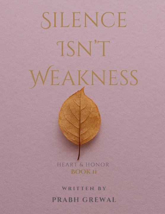 Book Silence Isn't Weakness Prabh Grewal