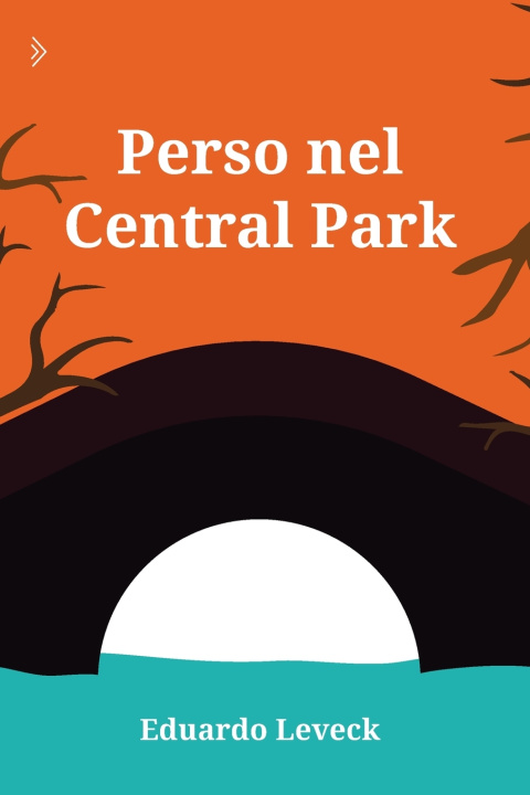Knjiga Perso nel Central Park Eduardo Leveck