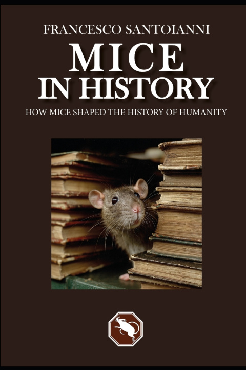 Knjiga MICE IN HISTORY Francesco Santoianni