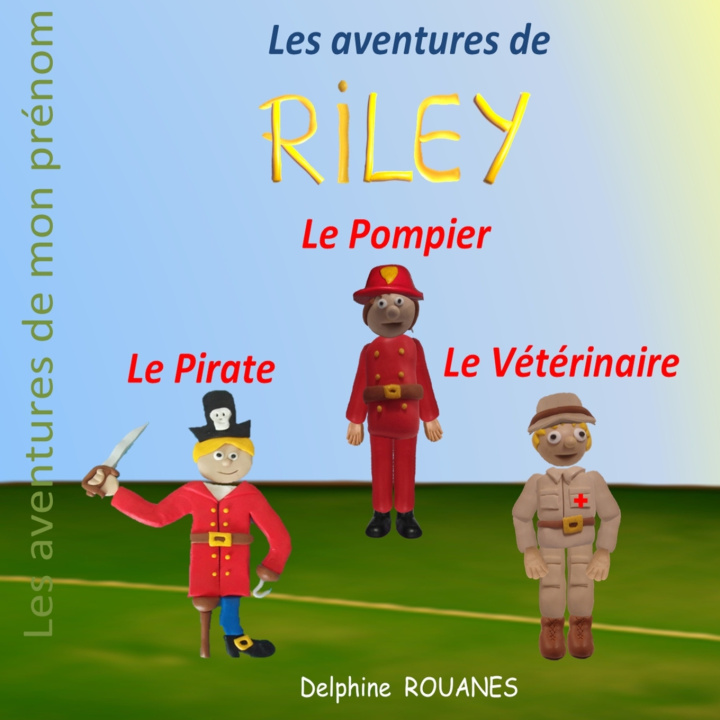 Knjiga Les aventures de Riley Delphine Rouanes