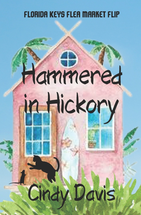 Boek Hammered in Hickory Cindy Davis