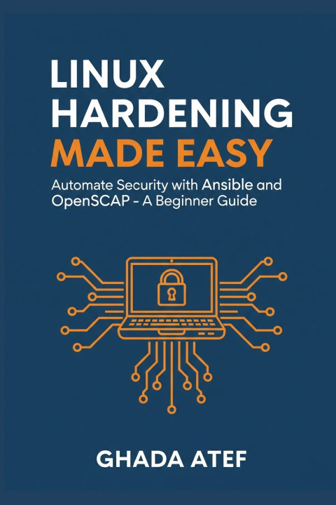 Könyv Linux Hardening Made Easy Ghada Atef