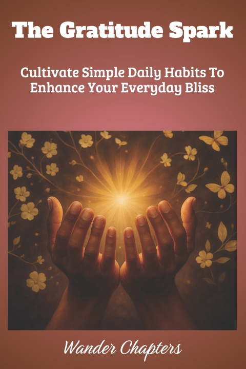 Book The Gratitude Spark Wander Chapters