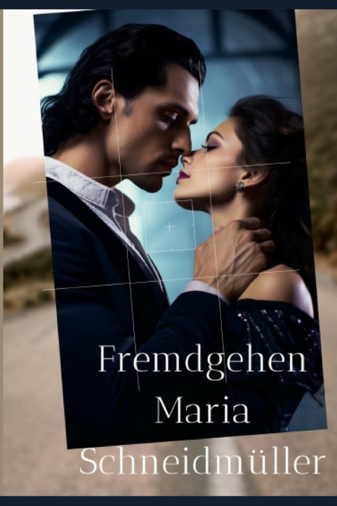 Book FREMDGEHEN Maria Schneidmüller