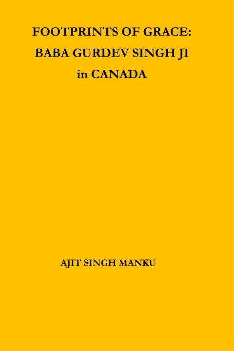 Knjiga Footprints of Grace Ajit Singh Manku