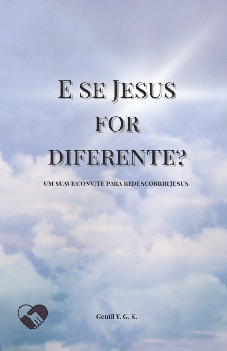 Knjiga E se Jesus for diferente? Igreja da Gentileza