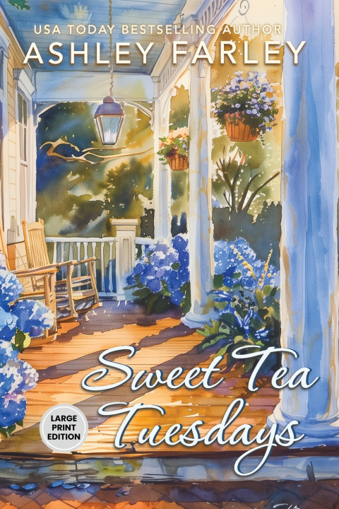 Knjiga Sweet Tea Tuesdays Ashley Farley