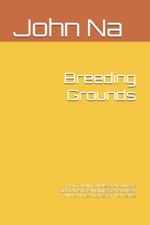 Kniha Breeding Grounds John Na