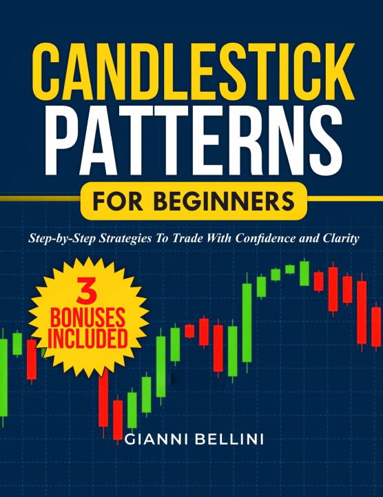 Kniha CANDLESTICK PATTERNS FOR BEGINNERS GIANNI BELLINI