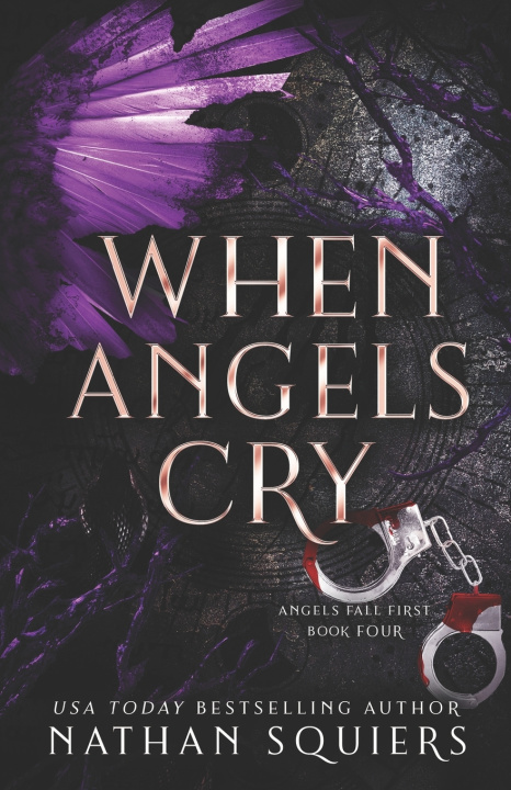 Kniha When Angels Cry Nathan Squiers