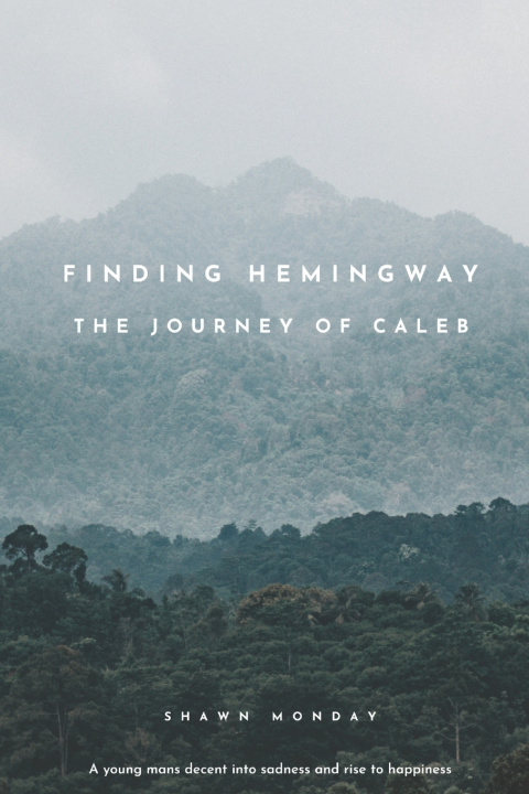 Kniha Finding Hemingway Shawn Monday