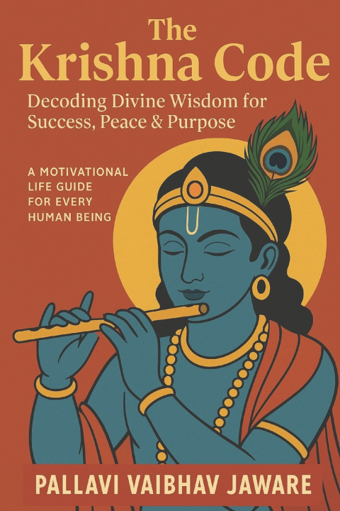 Kniha The Krishna Code-Decoding Devine Wisdom for Success, Peace and Purpose PALLAVI VAIBHAV JAWARE