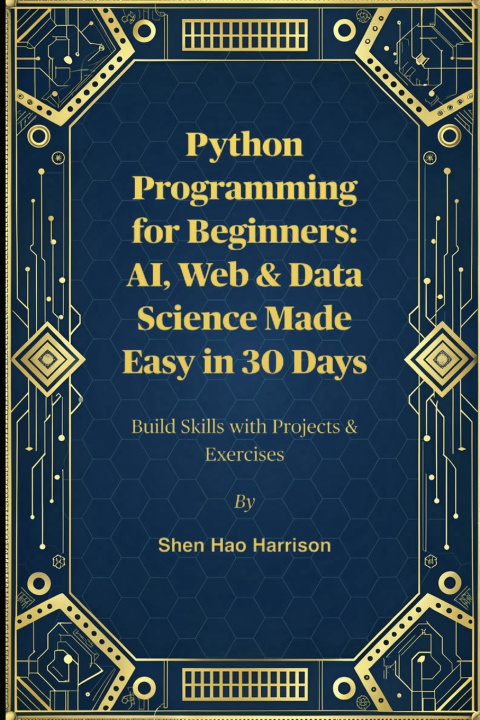 Knjiga Python Programming for Beginners Shen Hao Harrison