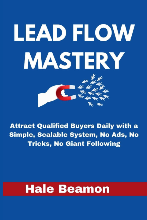Book LEAD FLOW MASTERY Hale Beamon