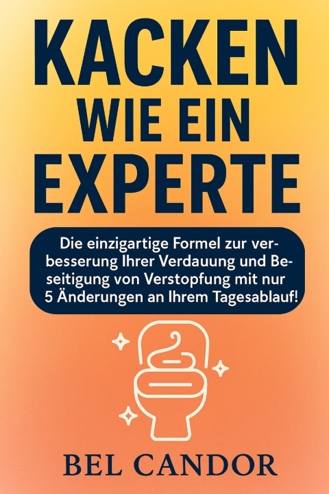 Kniha KACKEN WIE EIN EXPERTE BEL CANDOR