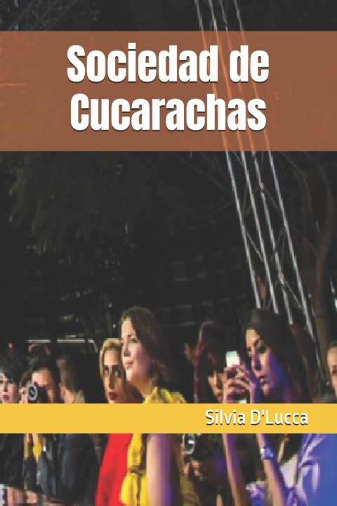 Boek Sociedad de Cucarachas Silvia D'Lucca