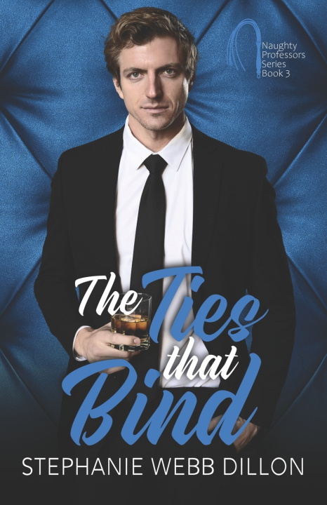 Kniha The Ties that Bind Stephanie Webb Dillon