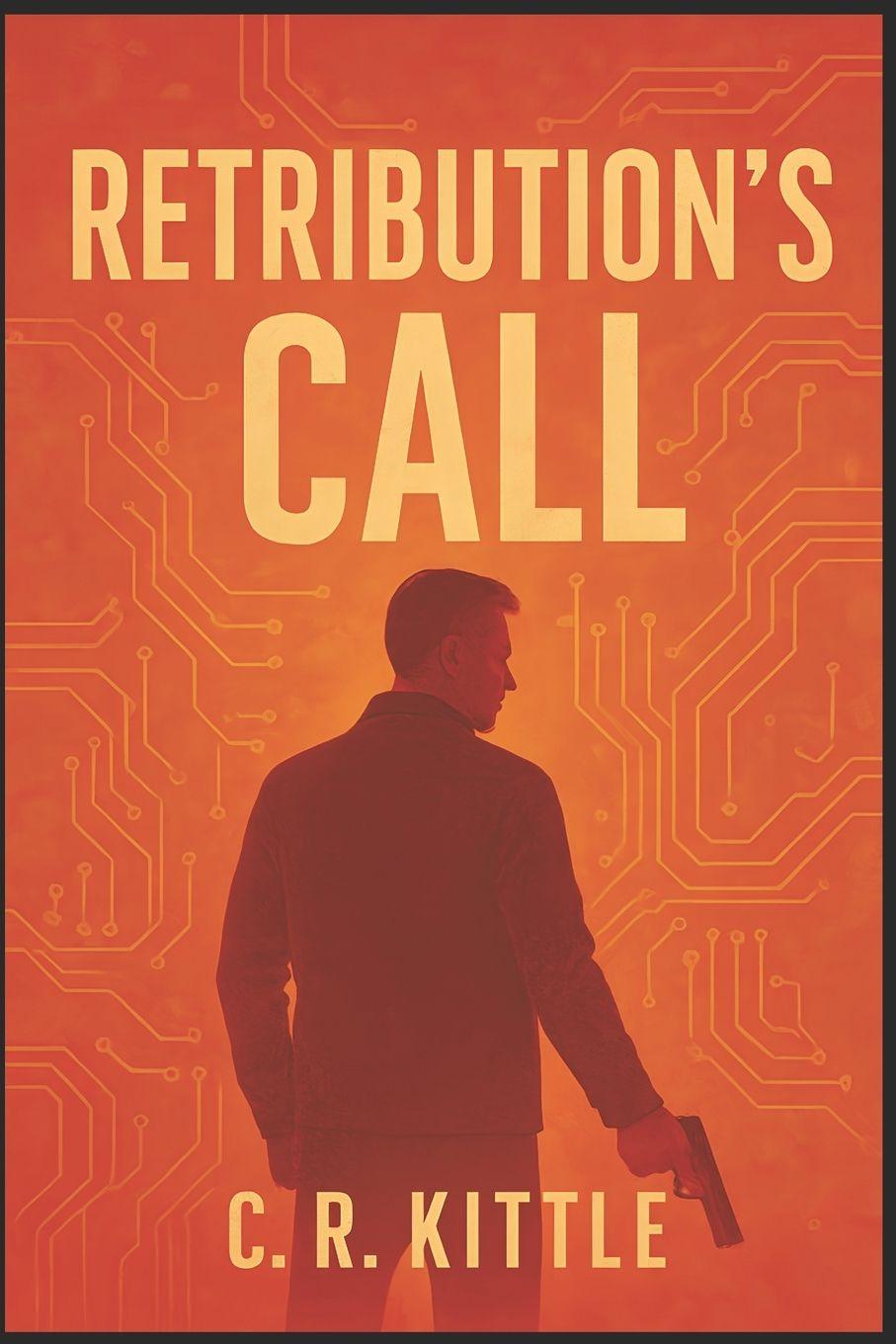 Knjiga Retribution's Call Christopher Kittle