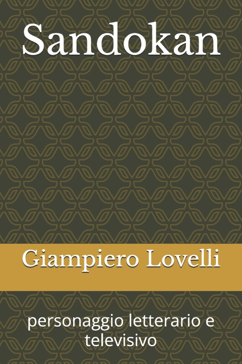 Knjiga Sandokan Giampiero Lovelli
