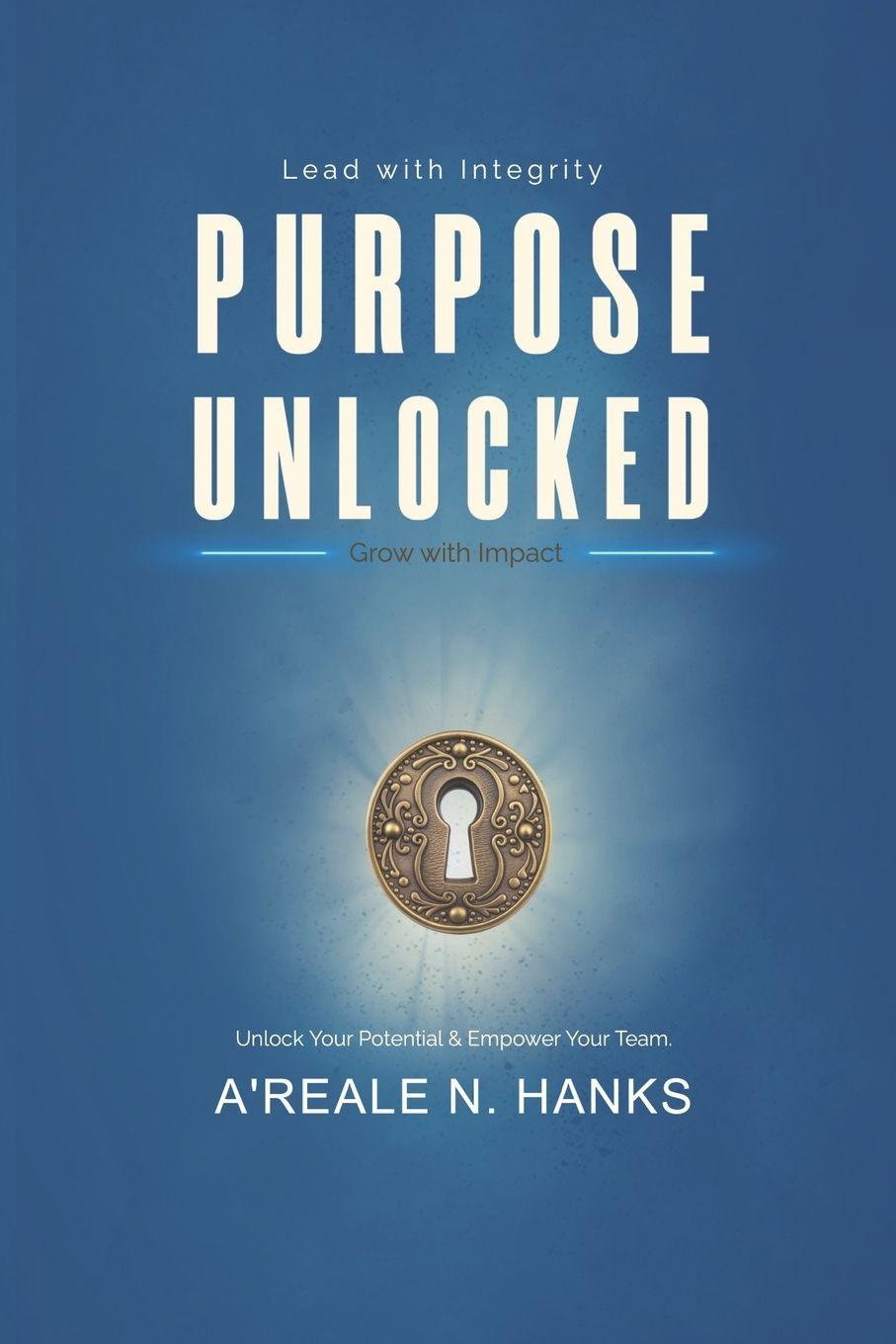 Book Purpose Unlocked A'reale N Hanks