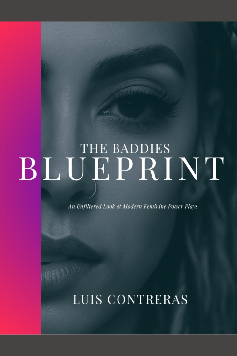 Kniha The Baddies Blueprint Luis Contreras
