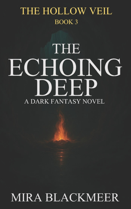 Könyv The Echoing Deep Mira Blackmeer